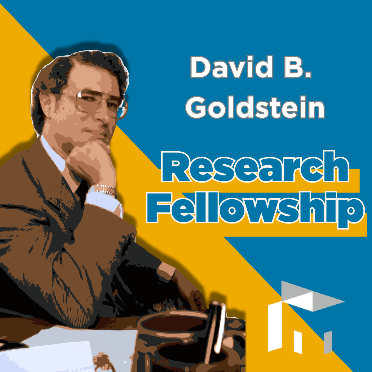 David B. Goldstein Research Fellowship